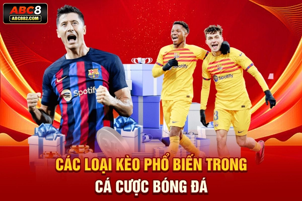 Các loại kèo phổ biến trong cá cược bóng đá
